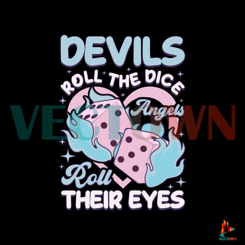 Devils Roll The Dice Cruel Summer SVG Cutting Digital File.jpg