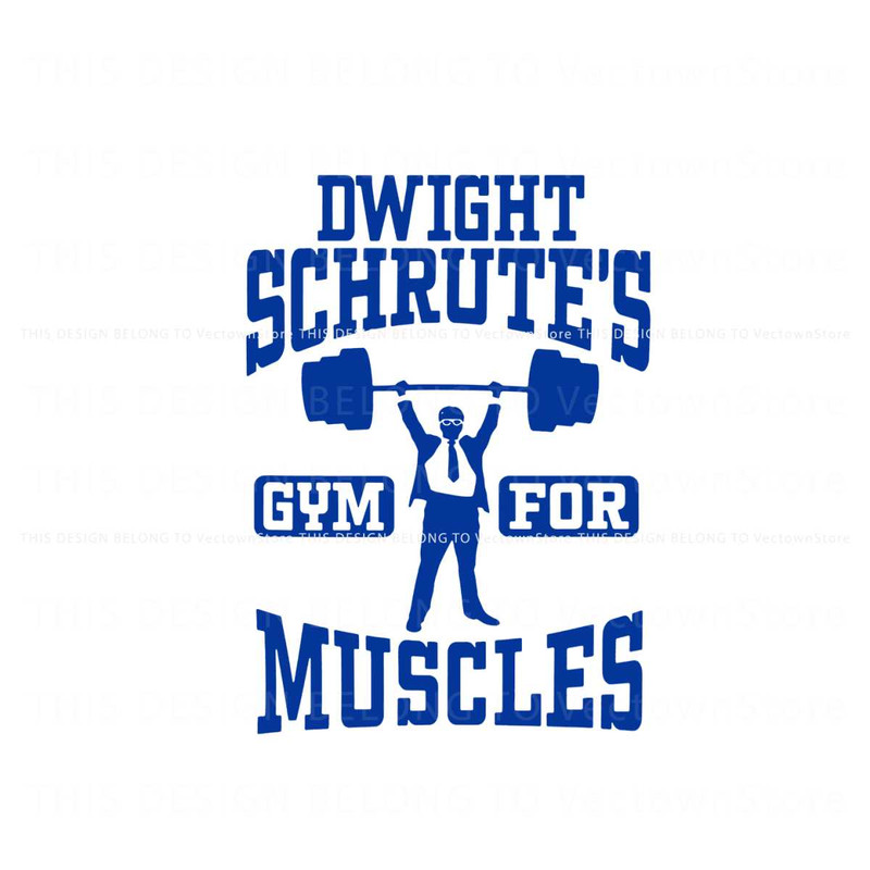 Dwight Schrutes Gym For Muscles SVG Graphic Design File.jpg