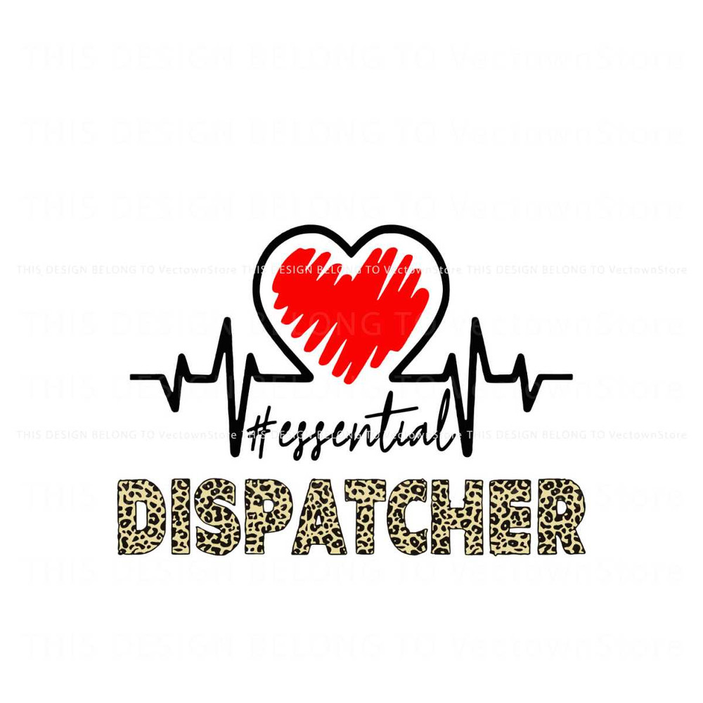 Essential Dispatcher Heart SVG Leopard Print SVG Digital File.jpg