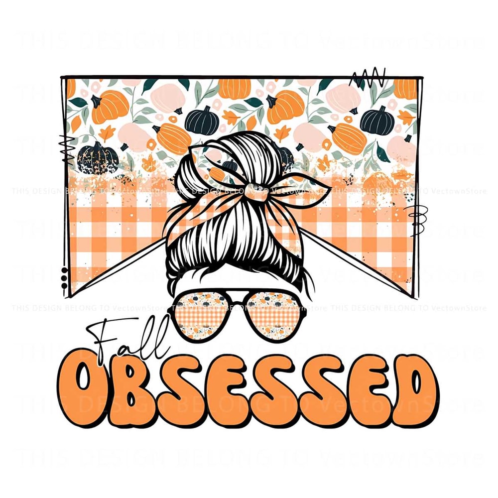 Fall Obsessed Autumn Country Mama PNG Sublimation.jpg