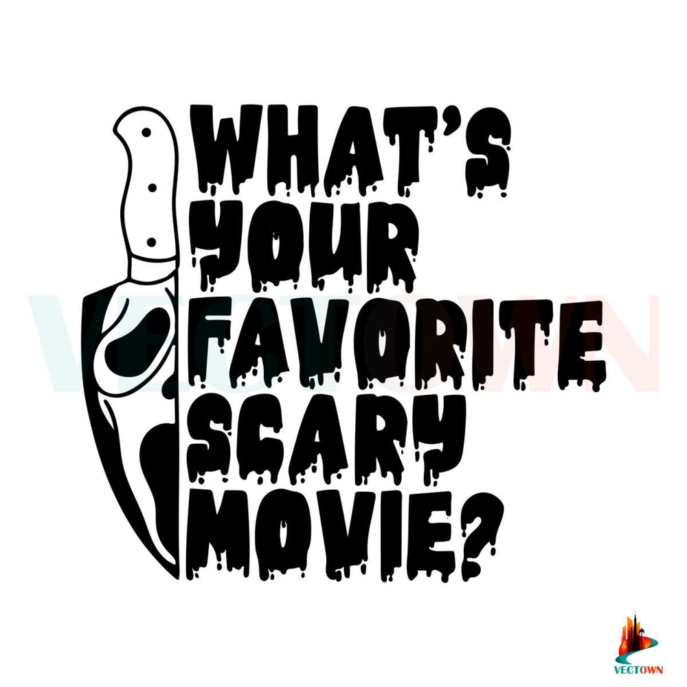 Favorite scary movie Halloween SVG Digital File.jpg