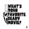 Favorite scary movie Halloween SVG Digital File.jpg