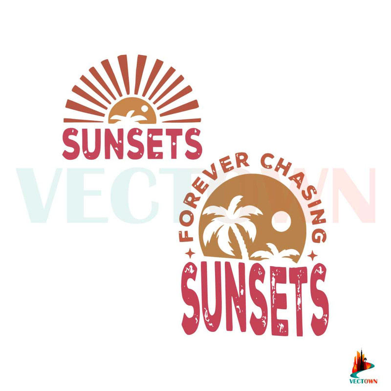 Forever Chasing Sunsets SVG Beach Vibes SVG Digital Cricut File 1.jpg