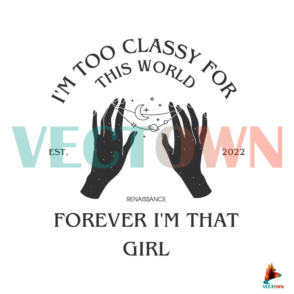 Forever Im That Girl SVG Beyonce Tour SVG Cutting Digital File.jpg