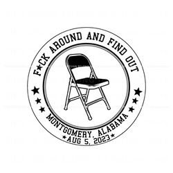 free alabama brawl folding chair fuck around and find out svg best graphic designs file