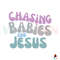 Free Chasing Babies and Jesus Bible Verse SVG File.jpg