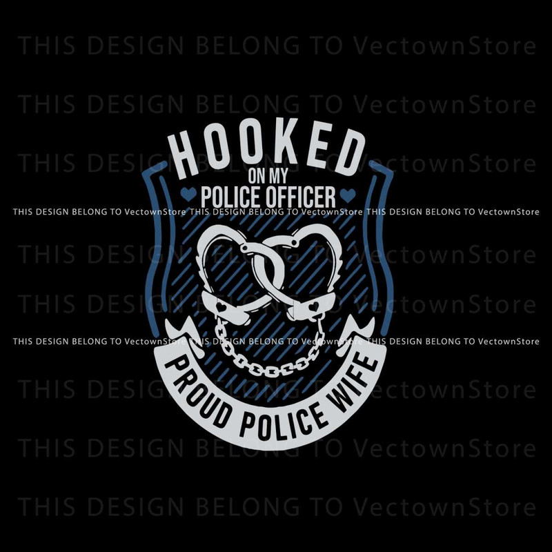Free Hooked On My Police Officer Jobs SVG Cutting Digital File.jpg