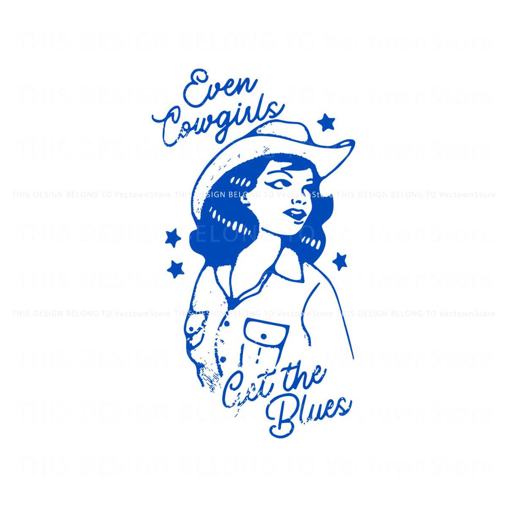 Free Retro Even Cowgirls Get The Blues Western SVG File.jpg