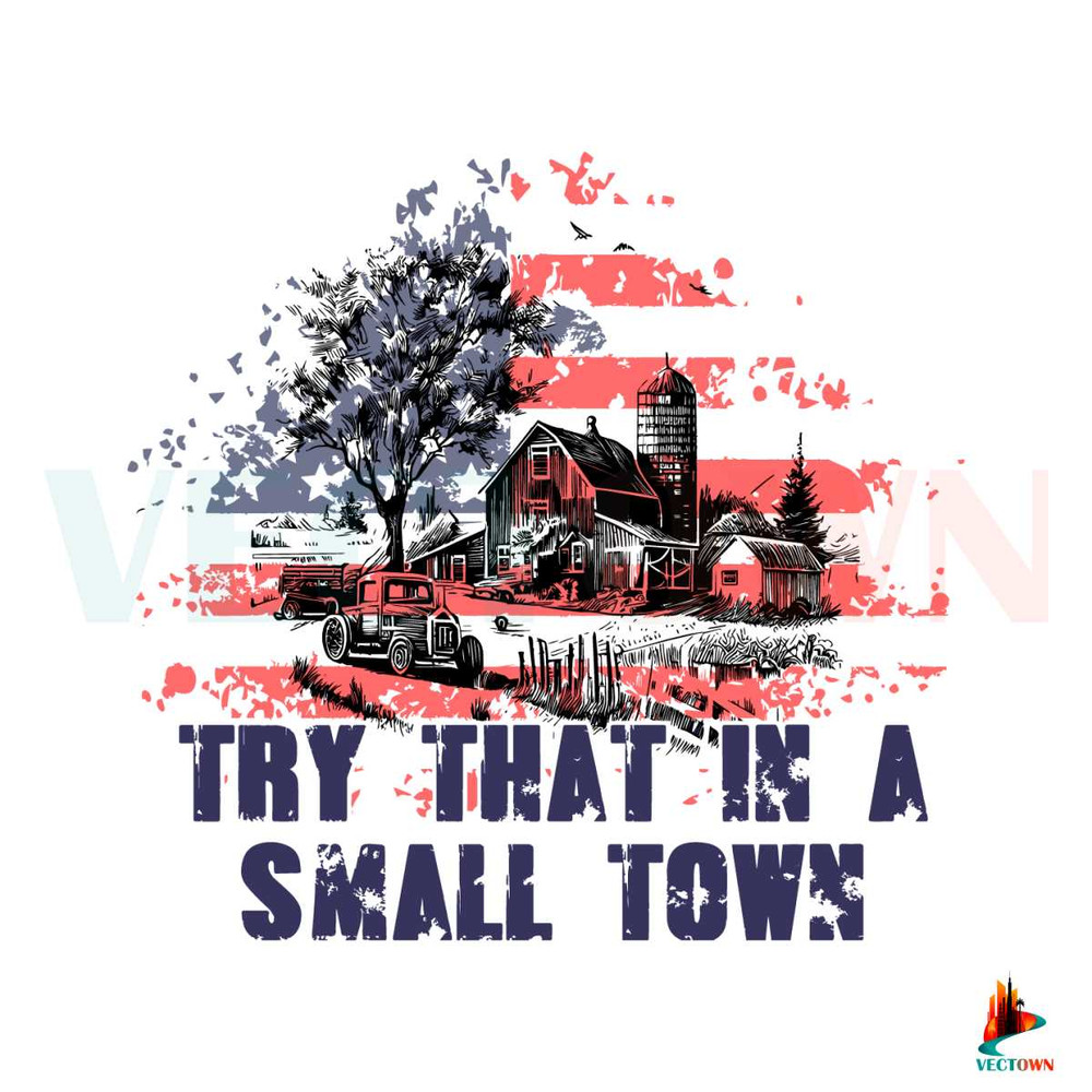 Free Try That in a Small Town SVG Jason Aldean SVG Digital File.jpg