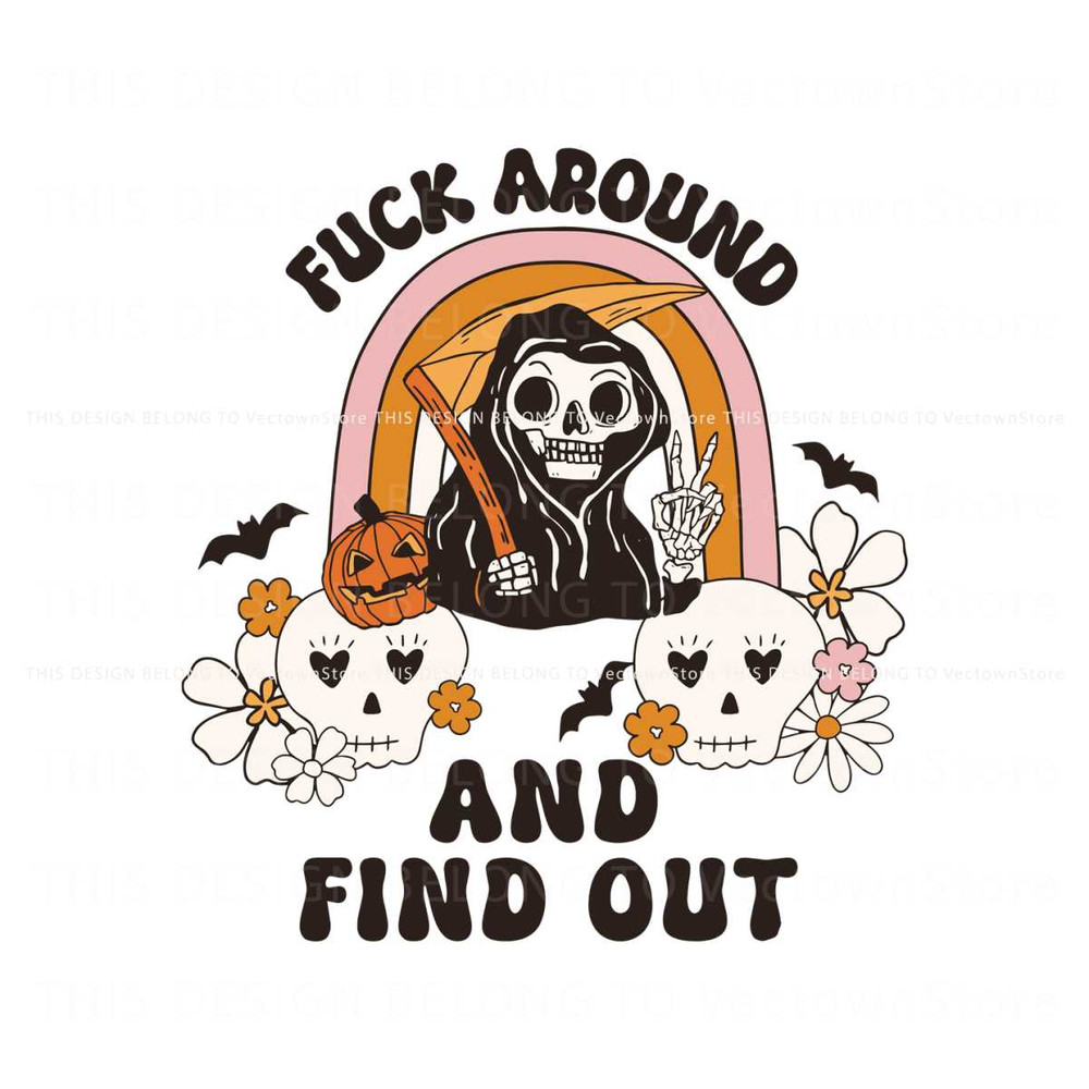Fuck Around And Find Out Villains SVG Horror Halloween SVG.jpg