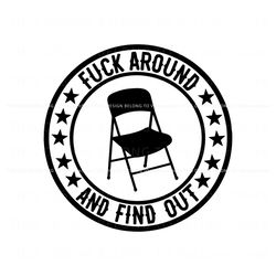 fuck around find out in a small town svg file for cricut best graphic designs file