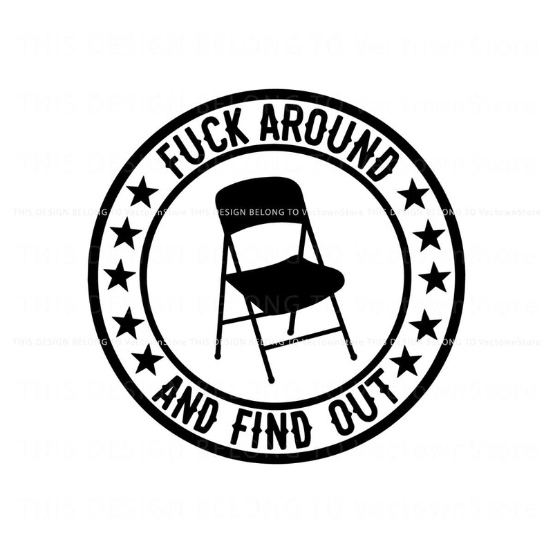 Fuck Around Find Out In A Small Town SVG File For Cricut.jpg