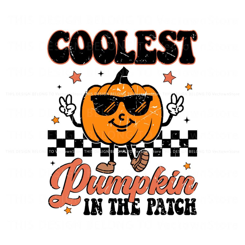 Funny Coolest Pumpkin In The Patch SVG File For Cricut.jpg