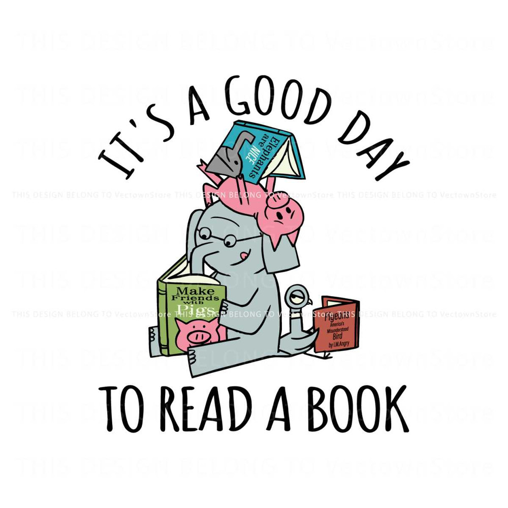 Funny Elephant Its A Good Day To Read A Book SVG File.jpg