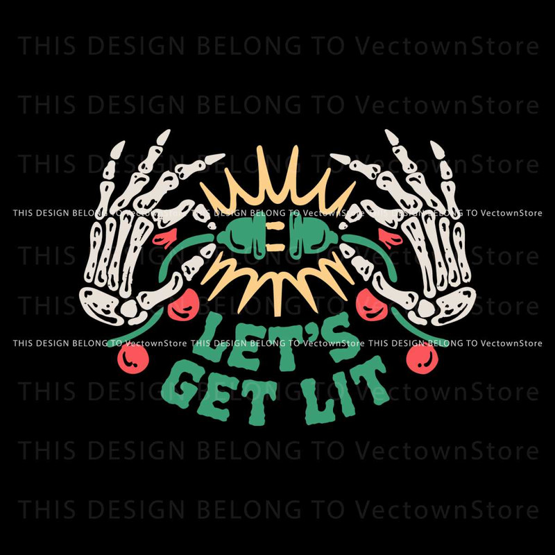 Funny Lets Get Lit Skelton Christmas SVG Cutting Digital File.jpg