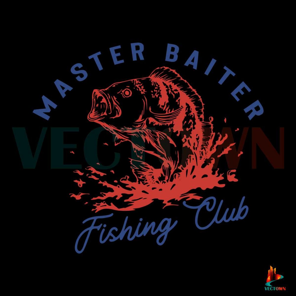 Funny Master Baiter Fishing Club SVG Cutting Digital File.jpg