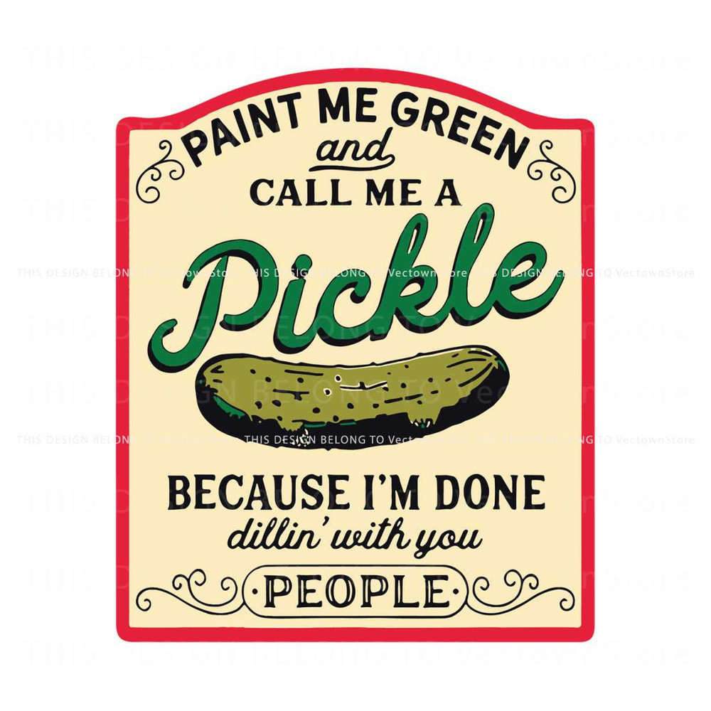 Funny Pickle Call Me A Pickle SVG Pickle Slut SVG Digital File.jpg