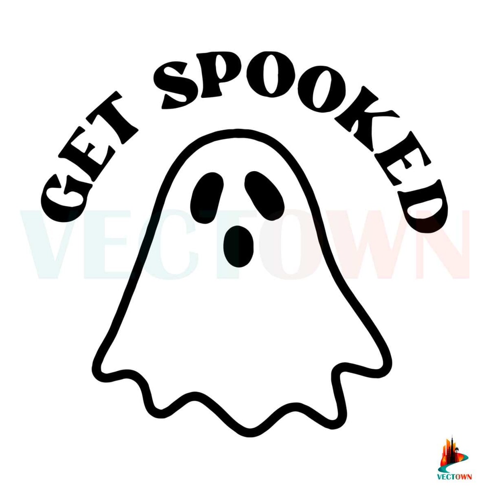 Get Spooked Halloween SVG Digital Cricut File.jpg