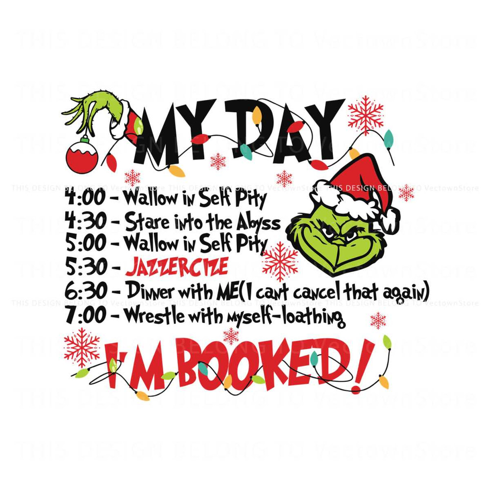 Grinch My Day Im Booked Svg Christmas SVG For Cricut Files.jpg