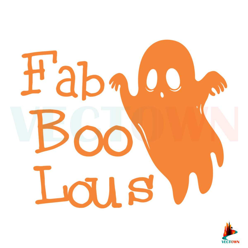 Halloween Ghost Faboolous Boo SVG Files for Cricut Files.jpg