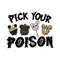 Halloween Pick Your Poison Disneyworld SVG Cutting File.jpg