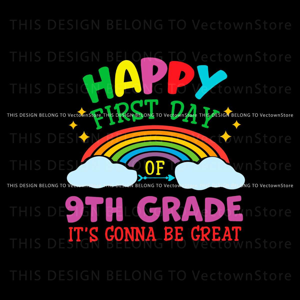 Happy 9th Grade Its Gonna Be Great SVG Cutting Digital File.jpg