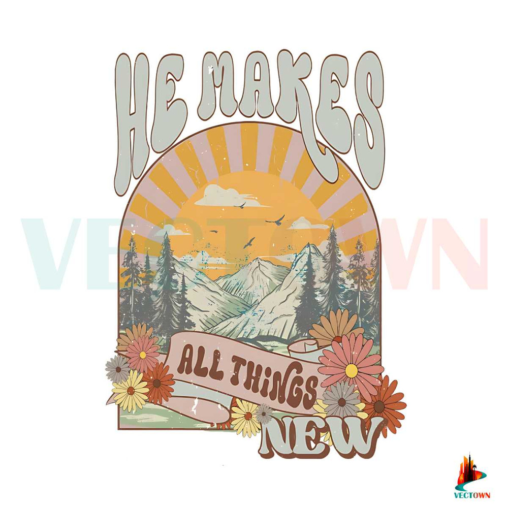 He Makes All Things New Bible Verse PNG Design File.jpg