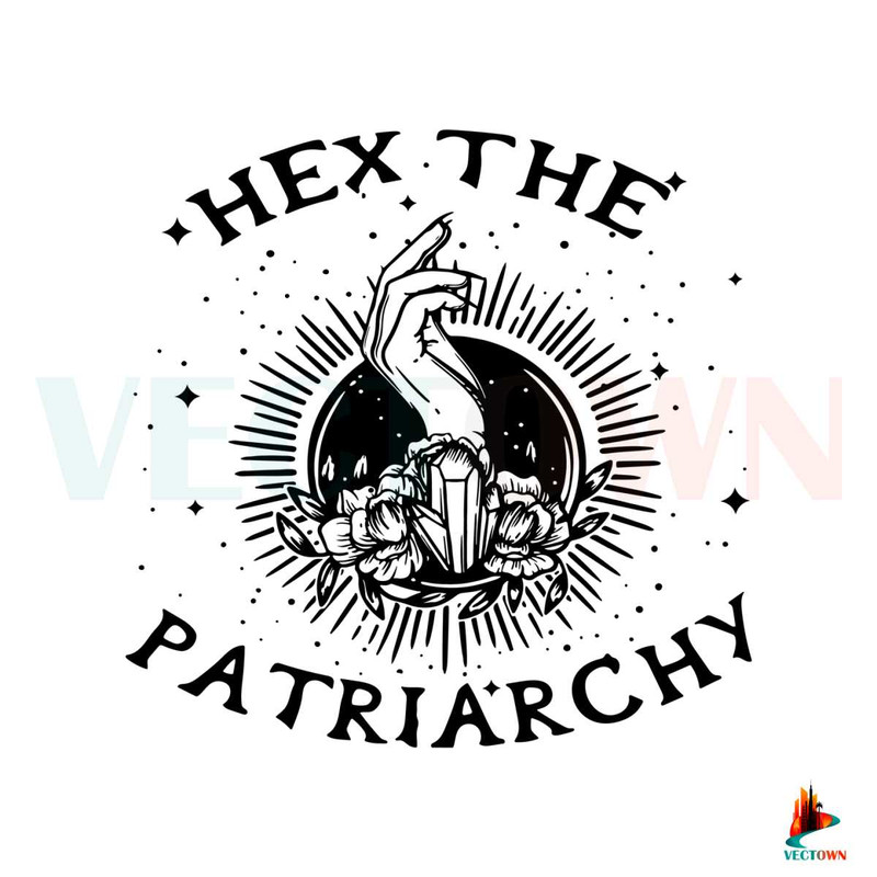 Hex The Patriarchy Smash Feminist SVG Digital File.jpg