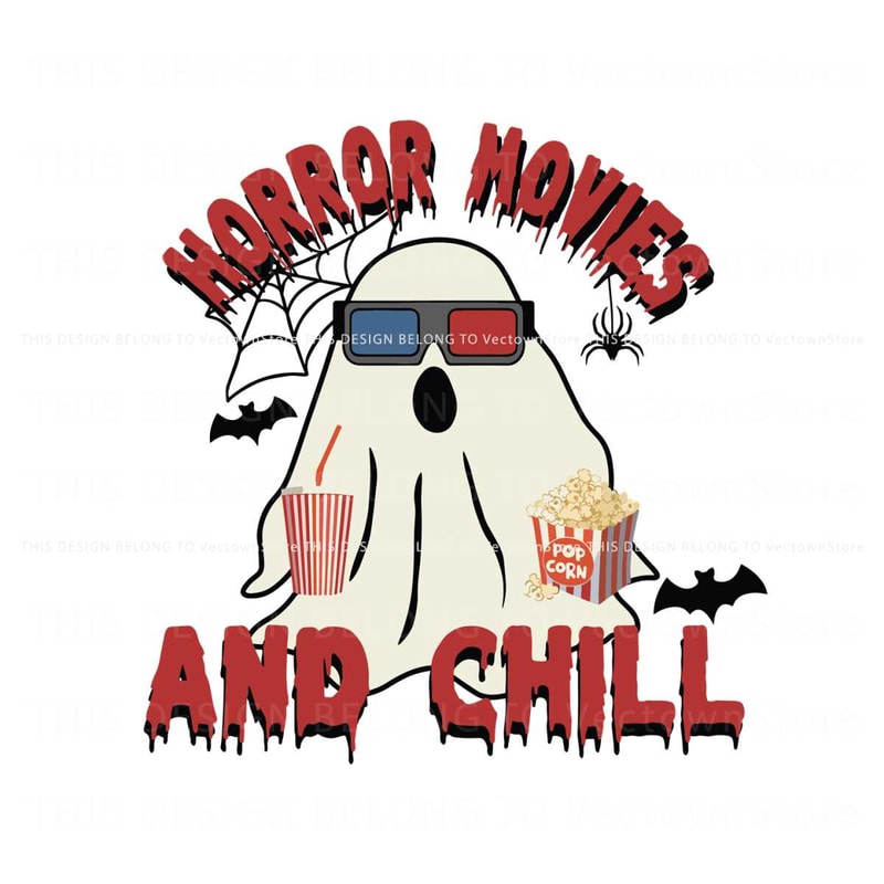 Horror Movies And Chill Funny Halloween Boo SVG Cricut File.jpg