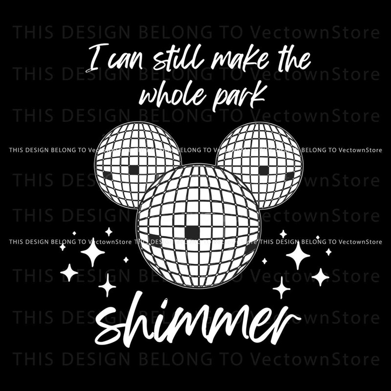 I Can Still Make The Whole Park Simmer SVG Digital File.jpg