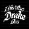 I Like What Drake Likes Its All A Blur Tour 2023 SVG Download.jpg