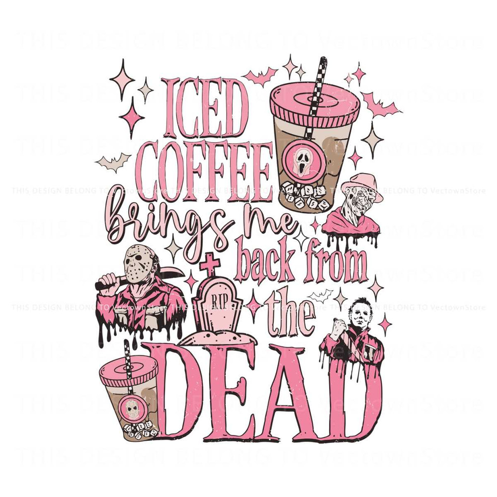 Iced Coffee Brings Me Back From The Dead SVG Cricut File.jpg
