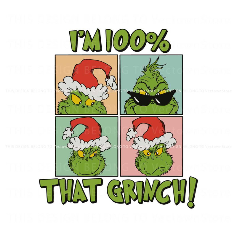 Im 100 Percent That Grinch Retro Christmas SVG Digital File.jpg