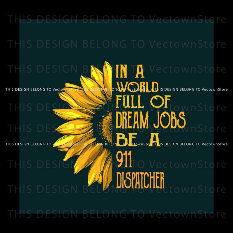 In A World Full Of Dream Jobs SVG Cutting Digital File.jpg