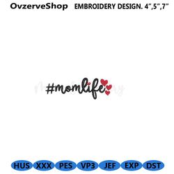 Momlife Heart Embroidery Design, Mini Momlife Embroidery Design, 85