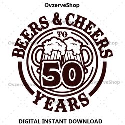 beer birthday 50 years svg, 50th anniversary gift birthday svg, 50th birthday svg, beer svg, 50 years svg
