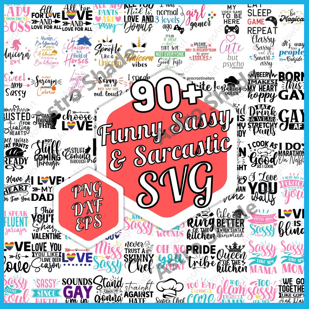 Sarcastic SVG Bundle, Funny SVG bundle, Sarcasm SVG bundle, Sassy Svg quotes shirts, Funny mom gift, Funny mom Png, Silhouette, Cricut.jpg