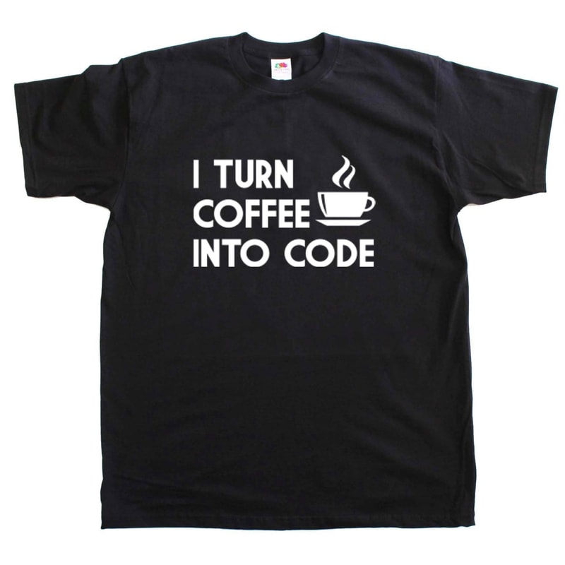 I Turn Coffee Into Code Funny Geek Mens Loose Fit Cotton T-Shirt.jpg