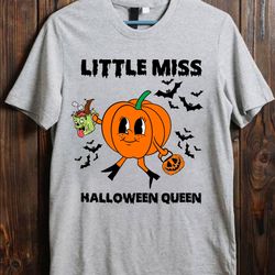 little miss halloween queen shirt, pumpkin halloween shirt, pumpkin queen shirt, funny halloween shirt, halloween gifts,