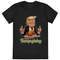 Happy Trumpsgiving Donald Trump Dinner With Turkey T-shirt.jpg