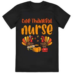 one thankful nurse turkey thanksgiving fall shirt