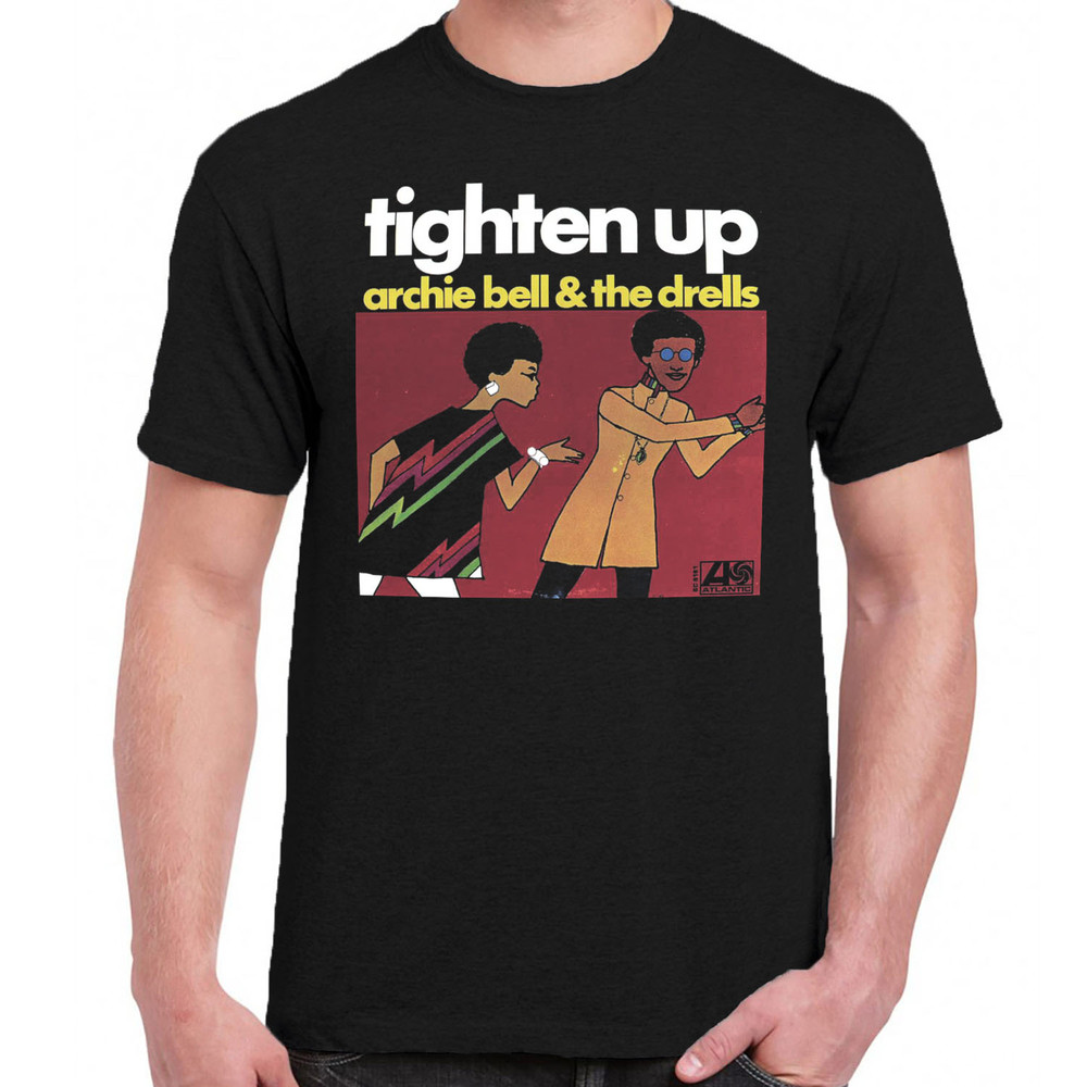 Archie Bell and the Drells Tighten Up 1968 t-shirt.jpg