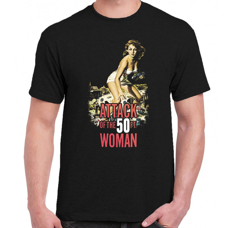 Attack Of The 50ft Woman t-shirt 1958.jpg