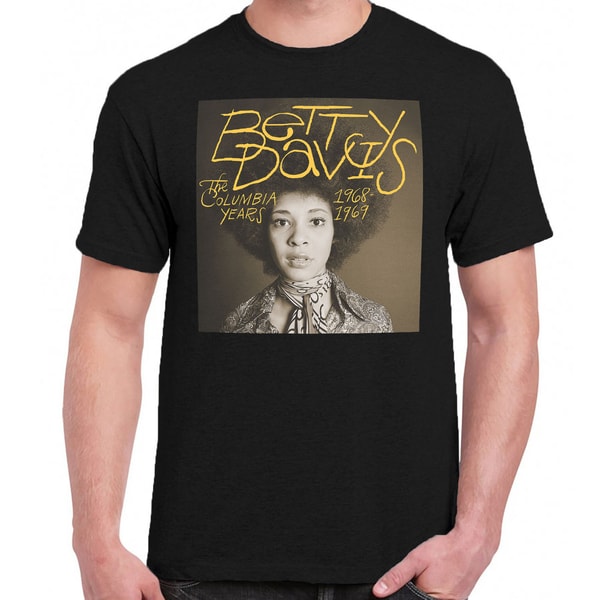 Betty Davis t-shirt The, Columbia Years, album.jpg