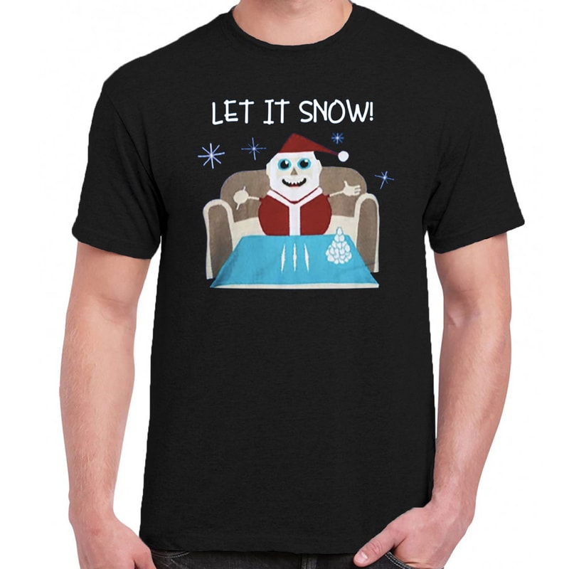 LET IT SNOW t-shirt.jpg
