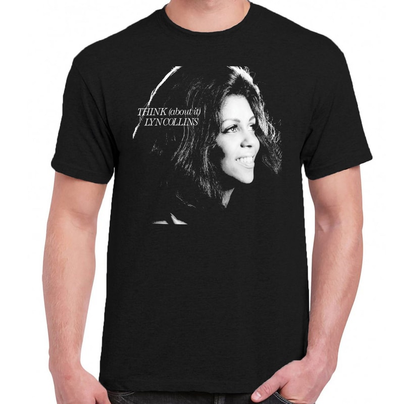 Lyn Collins t-shirt THINK about it.jpg