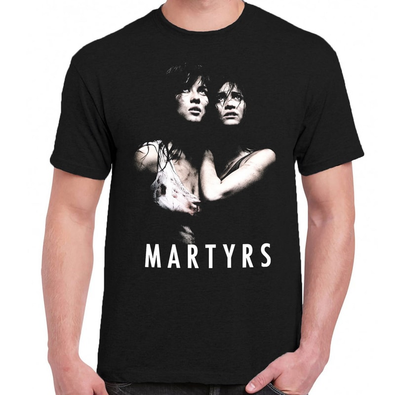Martyrs t-shirt.jpg
