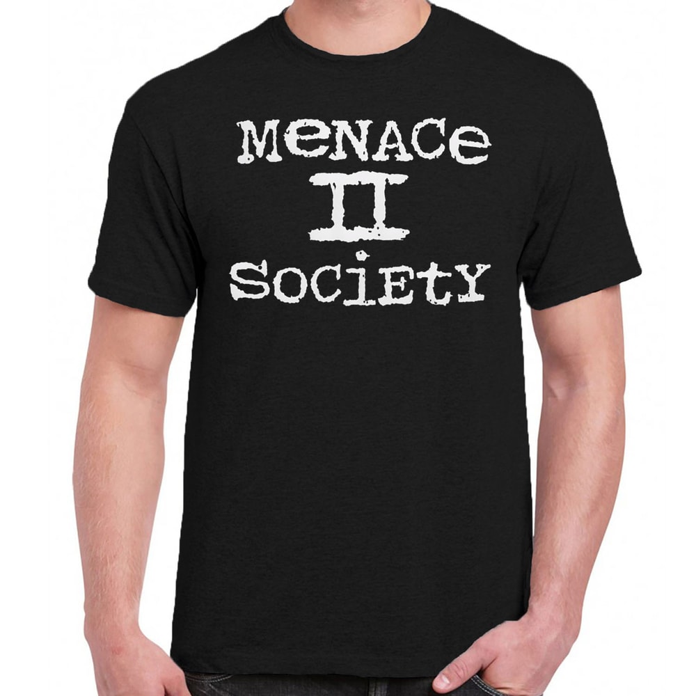 Menace to Society t-shirt.jpg