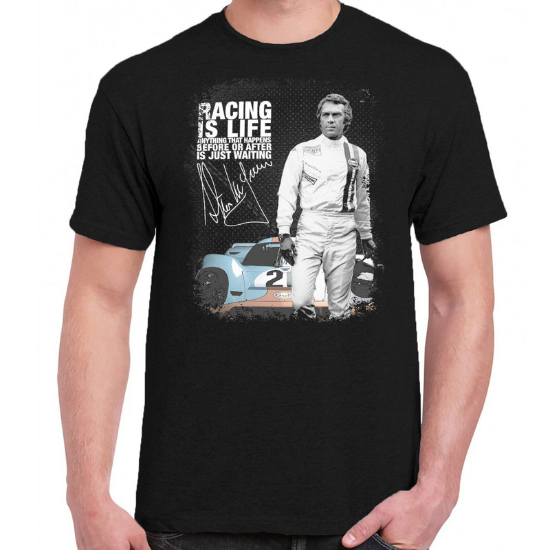 Steve Mcqueen Racing is life anything that happens before t-shirt.jpg