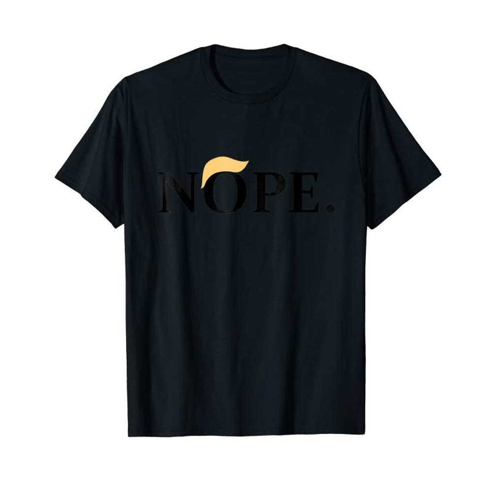 Adorable Anti-Trump Nope Shirt - Tees.Design.png